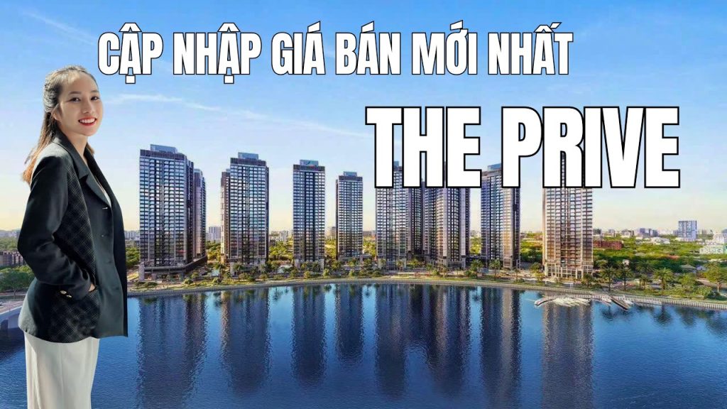 Giá Bán Mới Nhất The Prive Tháng 4/2026